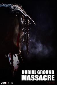 poster de la pelicula Burial Ground Massacre gratis en HD