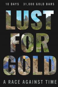 resumen de Lust for Gold: A Race Against Time