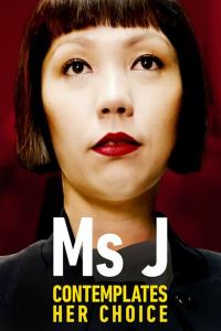 poster de la pelicula Ms J Contemplates Her Choice gratis en HD