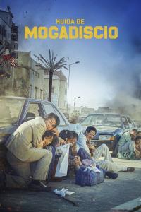 poster de la pelicula Huida de Mogadiscio gratis en HD