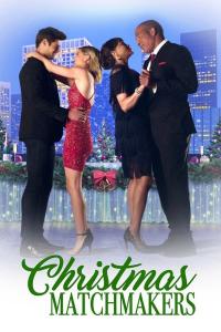 poster de la pelicula Christmas Matchmakers gratis en HD