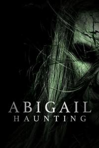 resumen de Abigail Haunting