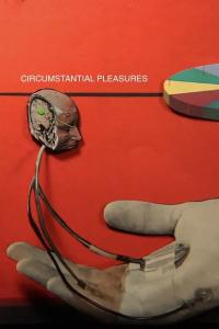 poster de la pelicula Circumstantial Pleasures gratis en HD