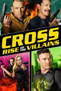 Elenco de Cross: Rise of the Villains