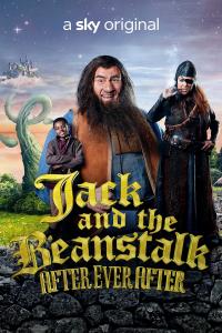 resumen de Jack and the Beanstalk: After Ever After