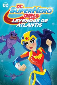 Elenco de DC Super Hero Girls: Leyendas de la Atlántida