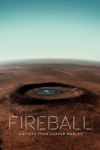 Elenco de Fireball: Visitors From Darker Worlds