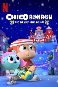 Elenco de Chico Bon Bon and the Very Berry Holiday