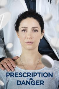 poster de la pelicula Prescripción por el Peligro gratis en HD