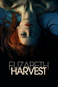 poster de la pelicula Elizabeth Harvest gratis en HD