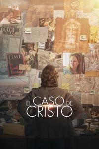 poster de la pelicula El caso de Cristo gratis en HD