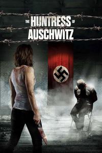 poster de la pelicula The Huntress of Auschwitz gratis en HD