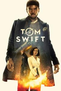 poster de Tom Swift, temporada 1, capítulo 9 gratis HD