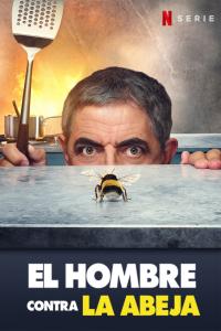 poster de El hombre contra la abeja, temporada 1, capítulo 1 gratis HD