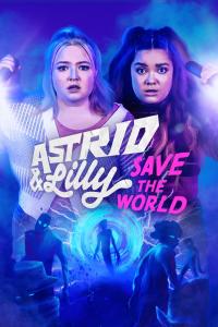 poster de Astrid & Lilly Save the World, temporada 1, capítulo 4 gratis HD