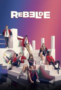 poster de Rebelde, temporada 2, capítulo 3 gratis HD