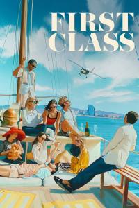 poster de First Class, temporada 1, capítulo 4 gratis HD