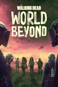 poster de la serie The Walking Dead: World Beyond online gratis