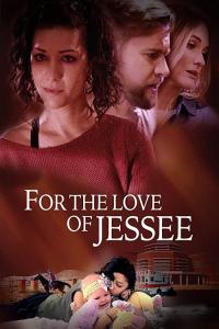 Elenco de For The Love Of Jessee