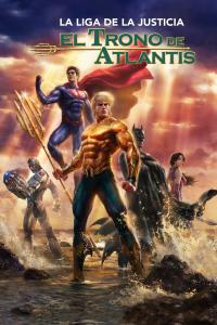Poster La Liga de la Justicia: El trono de Atlantis