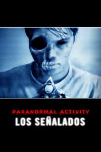 Poster Paranormal Activity: Los señalados