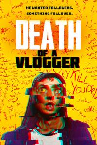 poster de la pelicula Death of a Vlogger gratis en HD
