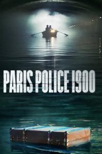 poster de la serie Paris Police 1900 online gratis