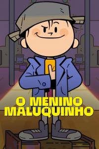 Poster O Menino Maluquinho