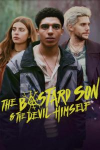 Poster The Bastard Son & the Devil Himself