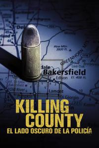 poster de la serie Killing county: el lado oscuro de la policía online gratis