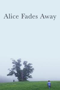 resumen de Alice Fades Away
