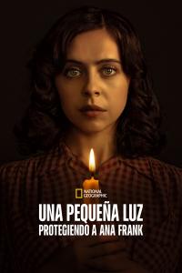 poster de Una pequeña luz: protegiendo a Ana Frank, temporada 1, capítulo 4 gratis HD