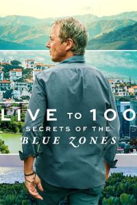 Poster Vivir 100 años: Los secretos de las zonas azules