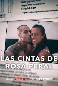 poster de la pelicula Las cintas de Rosa Peral gratis en HD
