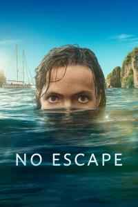 poster de No Escape, temporada 1, capítulo 6 gratis HD