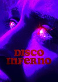 poster de la pelicula Disco Inferno gratis en HD
