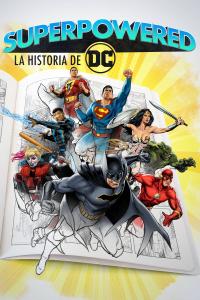 Poster Superpowered: La Historia de DC