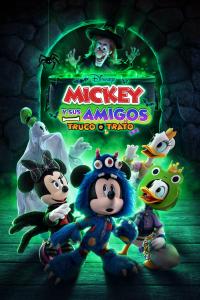 Poster Mickey y sus Amigos: Dulce o Truco (Mickey and Friends: Trick or Treats)
