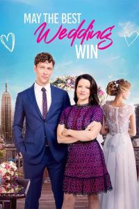 poster de la pelicula May the Best Wedding Win gratis en HD