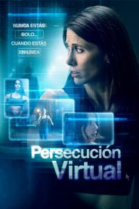 Poster Persecusión Virtual