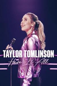 Poster Taylor Tomlinson: Have It All