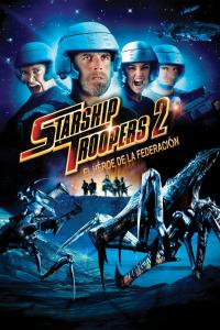 Poster Starship Troopers 2: El héroe de la federación