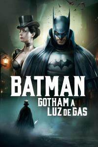 Poster Batman: Gotham a Luz de Gas