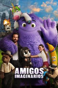 poster de la pelicula Amigos imaginarios gratis en HD